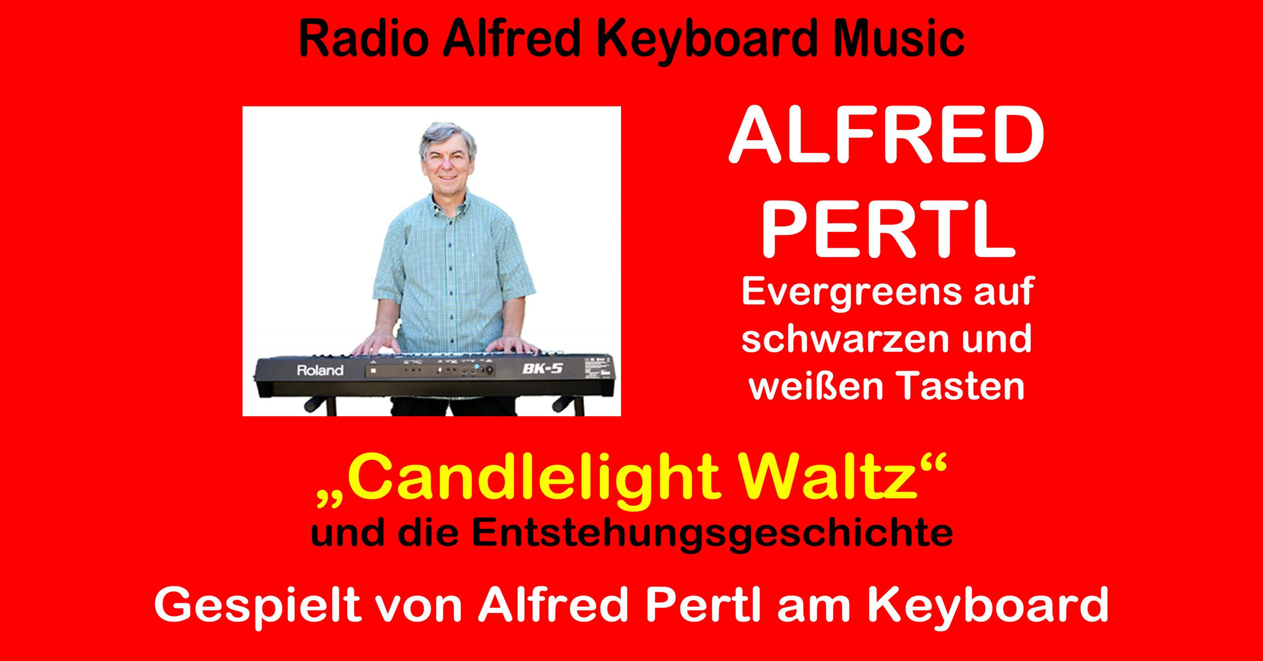 Candlelight Waltz – gespielt am Keyboard von Alfred Pertl