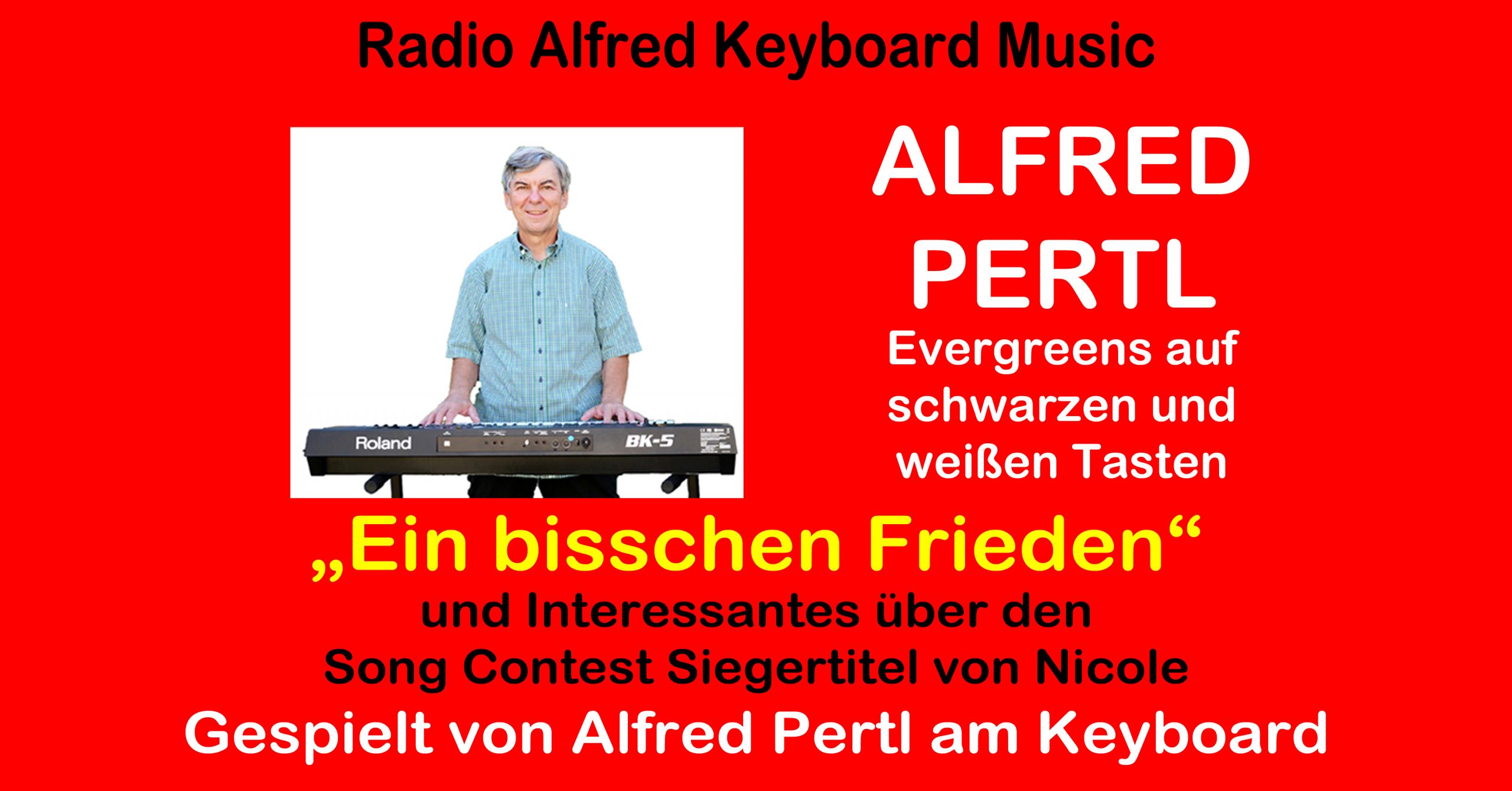Ein bisschen Frieden – gespielt von Alfred Pertl am Keyboard