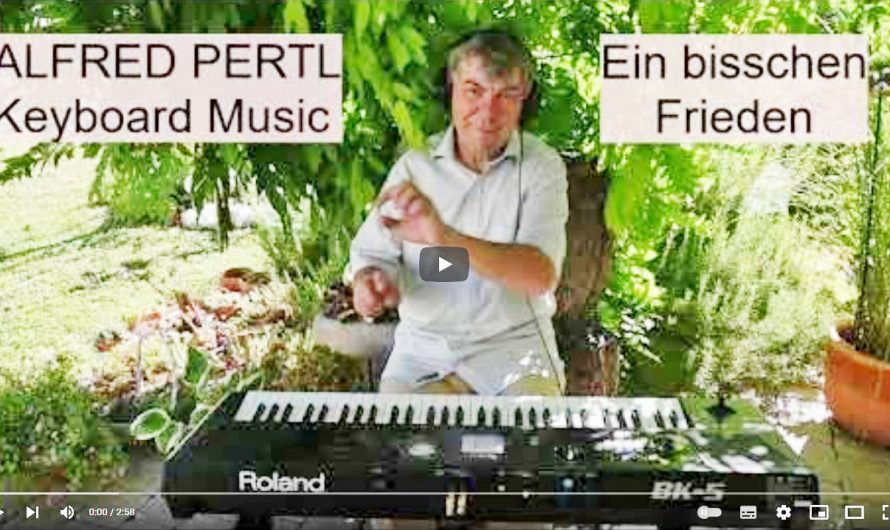 VIDEO: „Ein bisschen Frieden“ – gespielt von Alfred Pertl am Roland BK 5 Keyboard