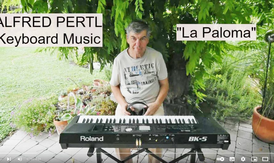 „La Paloma“ – instrumental gespielt von Alfred Pertl am Keyboard