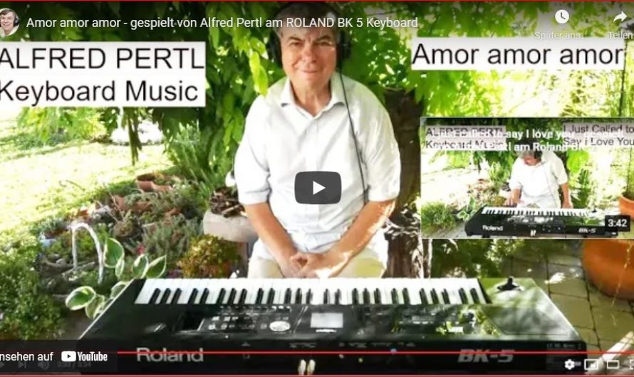 Zum Wiederhören: Amor, amor, amor – gespielt von Alfred Pertl am Keyboard