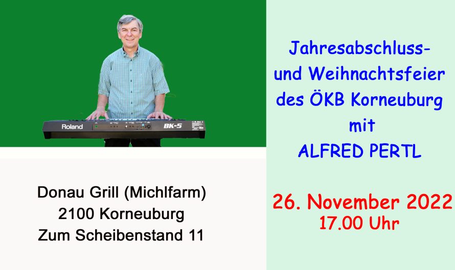 Jahresabschluss- und Weihnachtsfeier des ÖKB Korneuburg am 26. November 2022 mit ALFRED PERTL