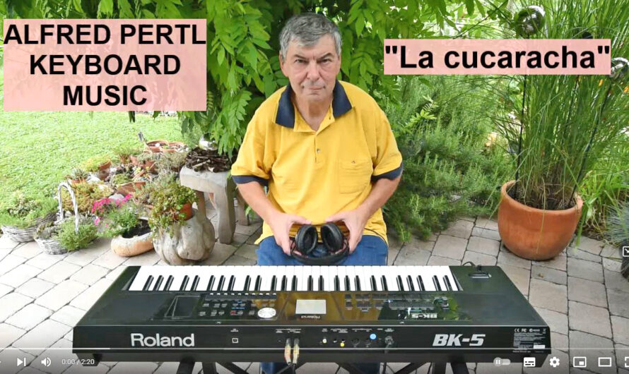 Video – La cucaracha – gespielt von Alfred Pertl am Keyboard
