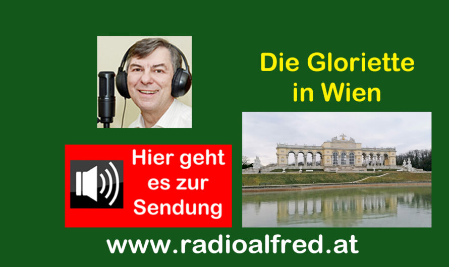 Radio Alfred – Die Gloriette in Wien