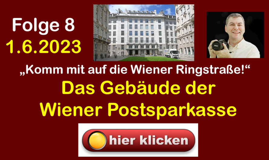 „Komm mit auf die Wiener Ringstraße!“ – Folge 8: Das Gebäude der Wiener Postsparkasse