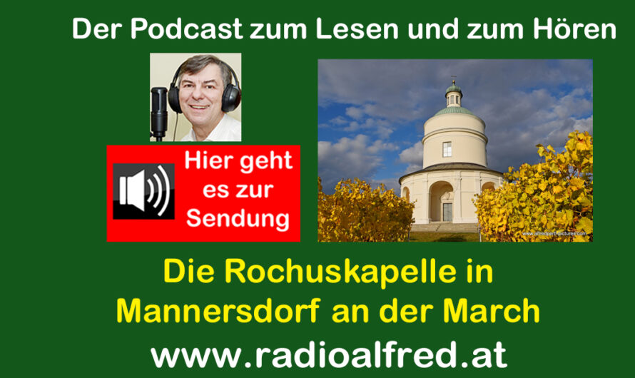 Radio Alfred – Die Rochuskapelle in Mannersdorf an der March
