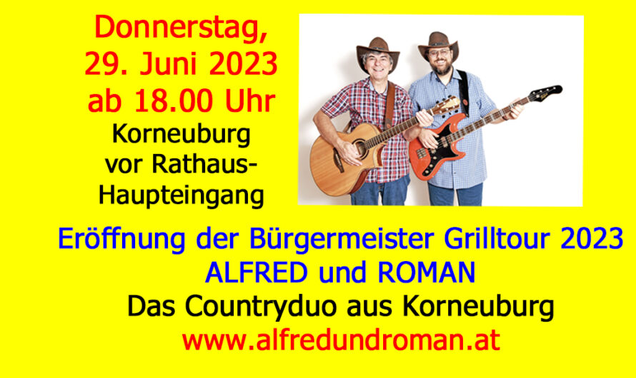 Eröffnung der Korneuburger Bürgermeister Grilltour mit ALFRED und ROMAN am 29. Juni 2023