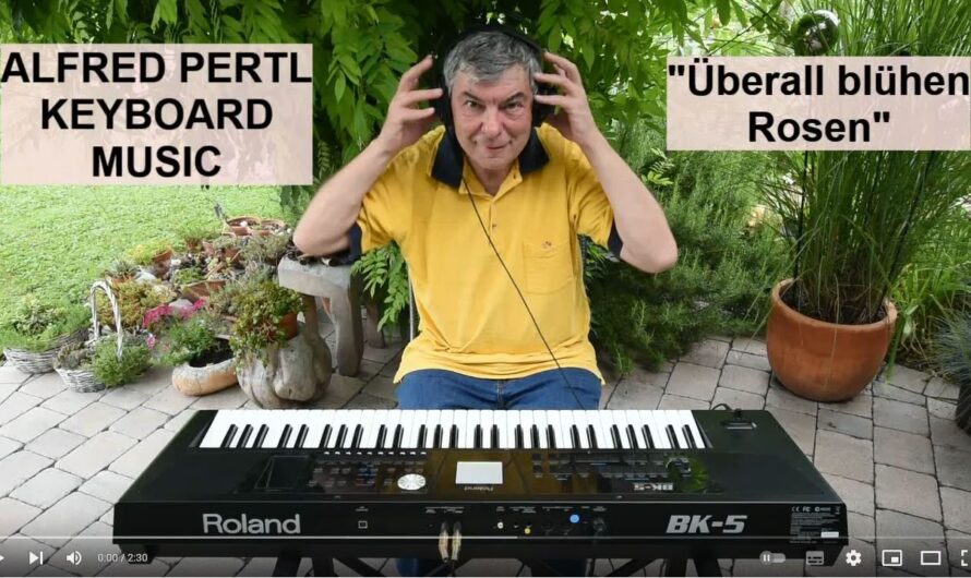 VIDEO: „Überall blühen Rosen“ – gespielt von Alfred Pertl am ROLAND-Keyboard