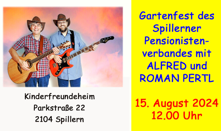 Ankündigung: Gartenfest beim Pensionistenverband Spillern am 15. August 2024