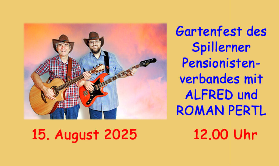 Ankündigung: Gartenfest des Spillerner Pensionistenverbandes am 15. August 2025