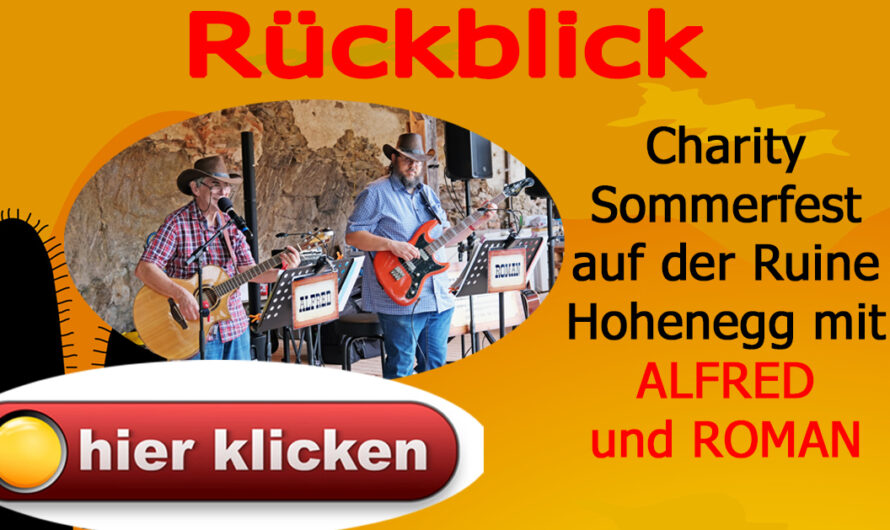 Rückblick auf das Charity Sommerfest auf der Ruine Hohenegg – ein musikalisches Highlight für den guten Zweck