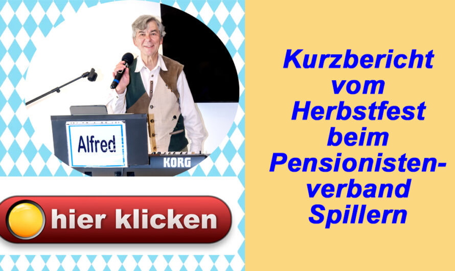 Rückblick auf das Herbstfest des Spillerner Pensionistenverbandes
