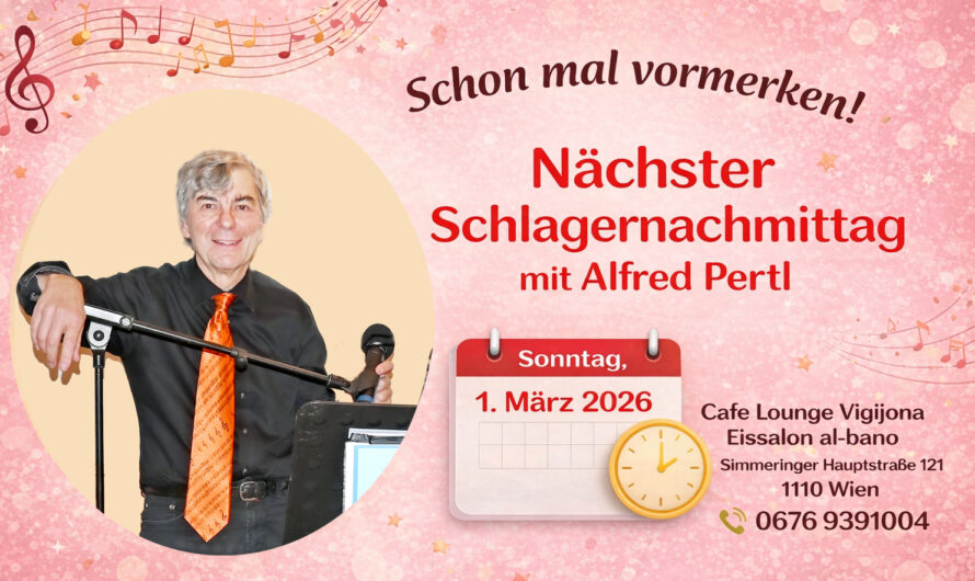 Ankündigung: Schlagernachmittag in der „Café Lounge Vigijona – Eissalon al-bano“ am 1. März 2026