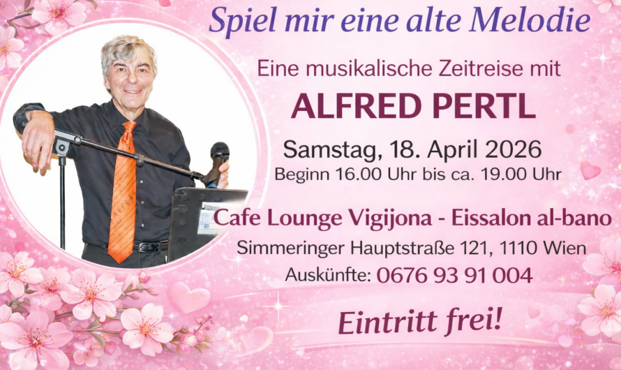 Ankündigung: Schlagernachmittag Café Lounge Vigijona – Eissalon al-bano am 18. April 2026 ab 16.00 Uhr